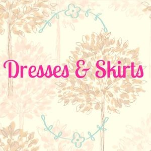 Dresses and skirts